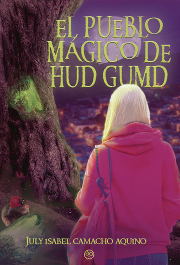 El Pueblo Mágico de Hud Gumd